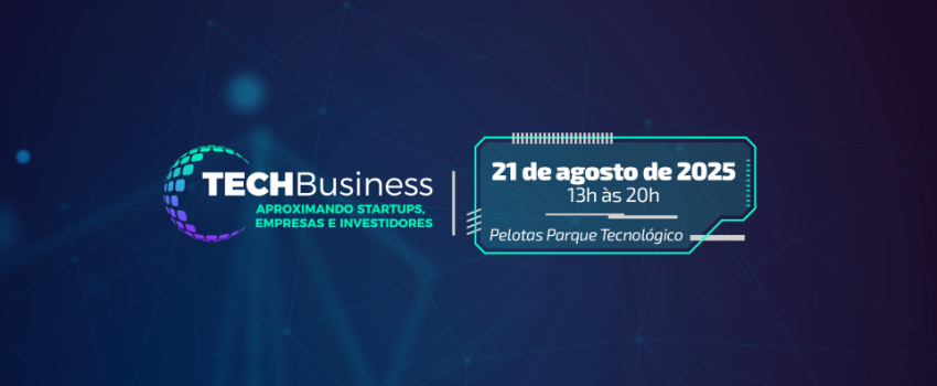 4º TechBusiness: Garanta seu ingresso!