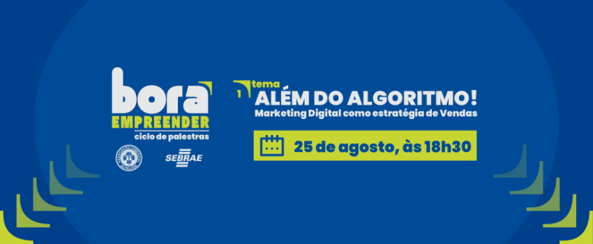 Inscrições Abertas para o Ciclo 'Bora Empreender'